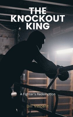 bokomslag The Knockout King