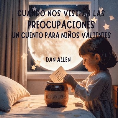 Dan Allen - Cuando Nos Visitan Las Preocupaciones, Häftad