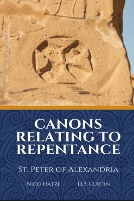 Canons Relating to Repentance 1