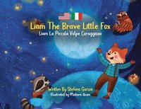 bokomslag Liam The Brave Little Fox