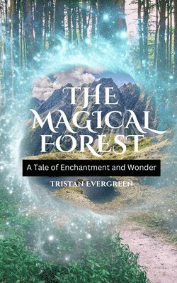 Tristan Evergreen - Magical Forest, Häftad