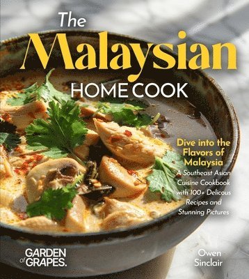 Owen Sinclair - Malaysian Home Cook, Häftad