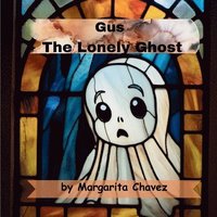 bokomslag Gus The Lonely Ghost