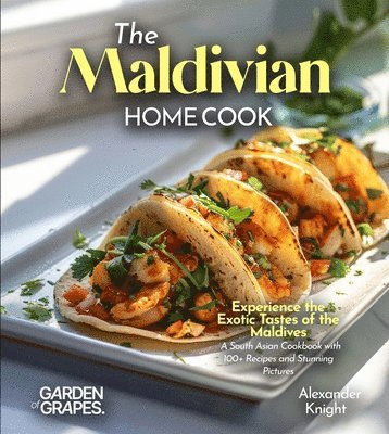 Alexander Knight - Maldivian Home Cook, Häftad