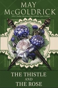 bokomslag Thistle and the Rose