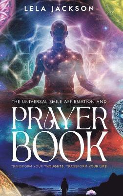 bokomslag The Universal Smile Affirmation And Prayer Book ( New Edition )