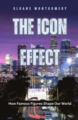 Sloane Montgomery - Icon Effect, Häftad
