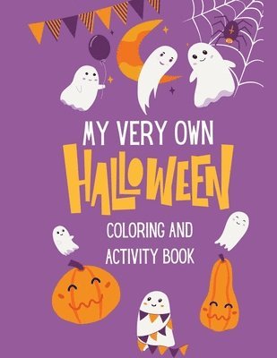 My Very Own Halloween Coloring and Activity Book 1