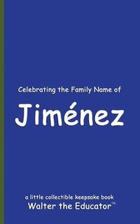 bokomslag Celebrating the Family Name of Jimnez