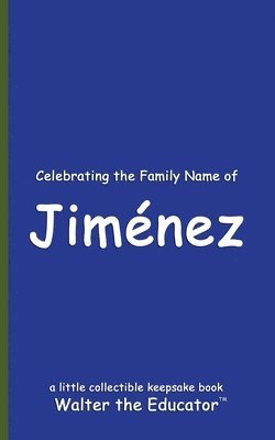 bokomslag Celebrating the Family Name of Jimnez