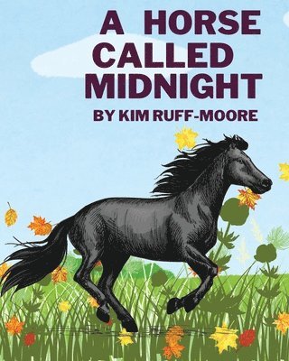 Kim Ruff-Moore - Horse Called Midnight, Häftad