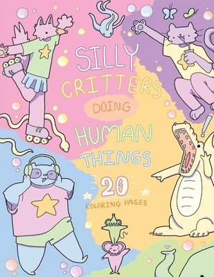 Silly Critters doing Human Things 1