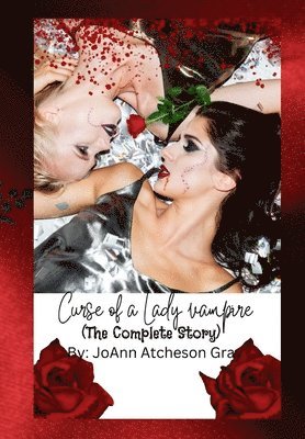 Curse of a Lady Vampire (The Complete Story) 3rd Edition 1