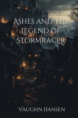 Ashes and the Legend of Stormracer 1