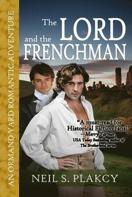 Neil S Plakcy, Neil S. Plakcy - Lord and the Frenchman, Häftad