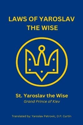 bokomslag Laws of Yaroslav the Wise