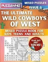 bokomslag Ultimate Wild Cowboys of West Mixed Puzzle Book for Kids, Teens, and Adults