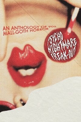 Xavier Garcia, Jon Steffens, Sam Richard - Psycho Nightmare Freakout, Häftad