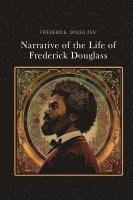 bokomslag Narrative of the Life of Frederick Douglass