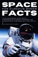 bokomslag Space Facts for Curious Minds