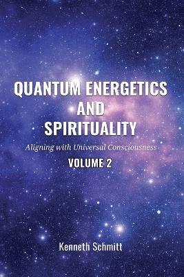 bokomslag Quantum Energetics and Spirituality Volume 2