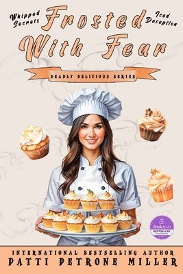 Patti Petrone Miller - Frosted with Fear, Häftad