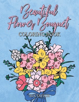 Beautiful Flower Bouquet Coloring Book 1