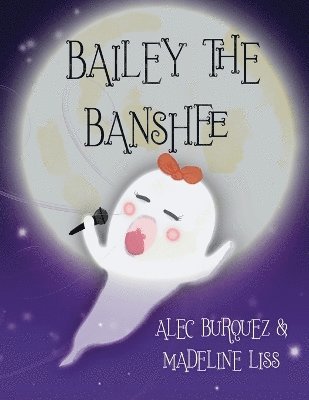 Bailey the Banshee 1