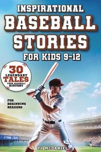 bokomslag Inspirational Baseball Stories for Kids 9-12