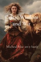 Mìcheal Mac an T-Saoir, Mìcheal Mac an t-Saoir - Celtic Wisdom and Wit, Häftad
