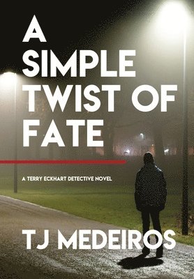 A Simple Twist of Fate 1