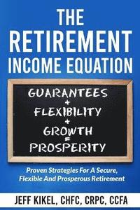 bokomslag The Retirement Income Equation