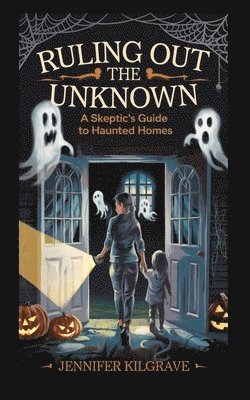 Jennifer Kilgrave - Ruling Out the Unknown, Häftad