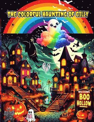 bokomslag Colorful Haunting of Gilly