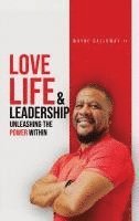 bokomslag Love Life and Leadership