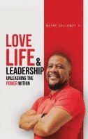 Love Life and Leadership 1