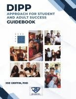 bokomslag DIPP Approach for Student and Adult Success Guidebook