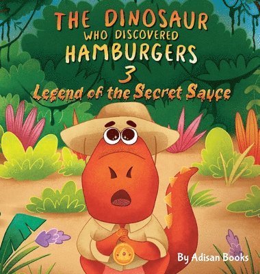 bokomslag The Dinosaur Who Discovered Hamburgers 3