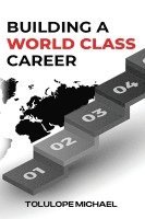 Building a World-Class Career 1