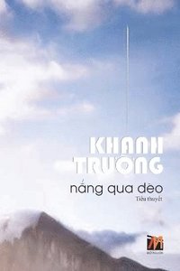 bokomslag N&#7855;ng Qua &#272;o (soft - revised edition)