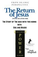 Amir Albaghdadi - (From Islamic Perspective) The Return of Jesus + The Story of The Man with Two Horns with Gog and Magog & The 26 Laws of Power As a Muslim, Häftad