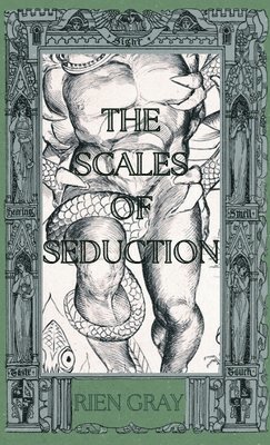 Rien Gray - Scales of Seduction, Häftad