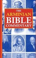 bokomslag The Arminian Bible Commentary: Revised and Expanded