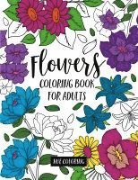 bokomslag Flowers Coloring Book for Adults