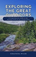 Seraphina Wilde - Exploring the Great Outdoors, Häftad