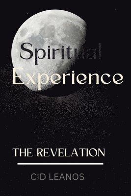 Spiritual Experience 1