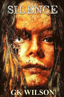 Gk Wilson, GK Wilson - Silence, Häftad