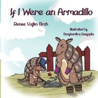 If I Were an Armadillo 1