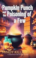 Pumpkin Punch and the Poisoning of a Few 1