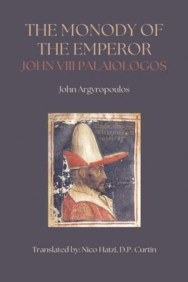 Monody of the Emperor John VIII Palaiologos 1